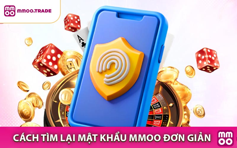 Cách tìm lại mật khẩu MMOO đơn giản và an toàn