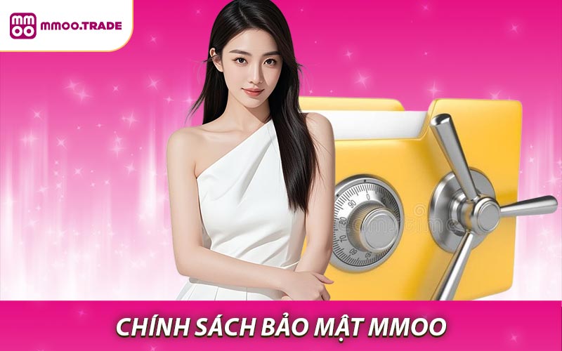 Chính sách bảo mật MMOO