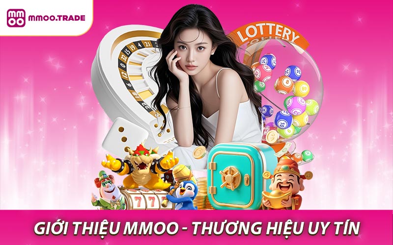 Giới thiệu MMOO - Thương hiệu uy tín