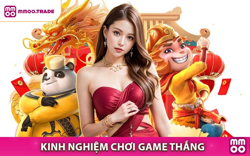 Kinh nghiệm chơi game thắng và săn kho vàng khổng lồ