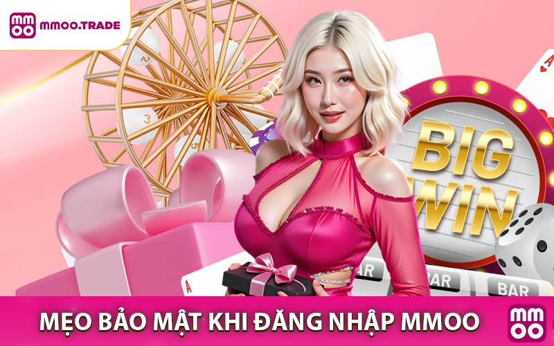 Mẹo Bảo Mật Khi Đăng Nhập MMOO - Tránh Bị Hack, Lừa đảo