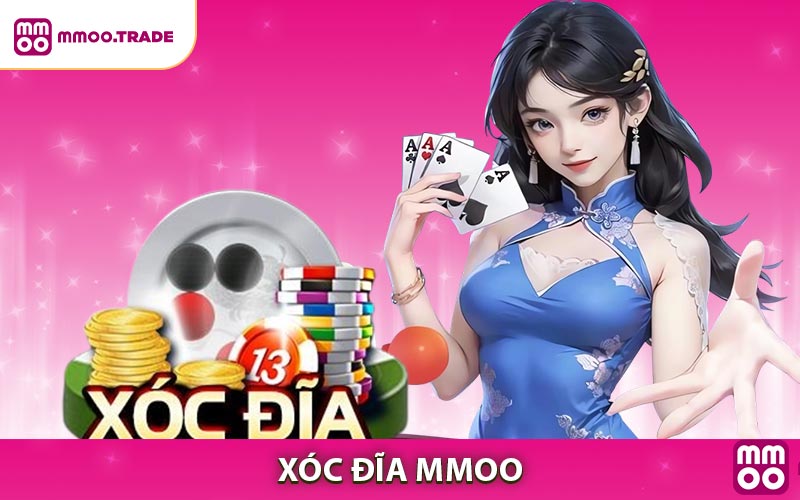 Xóc Đĩa MMOO - Trải Nghiệm Nhanh Nhận Thưởng Lớn